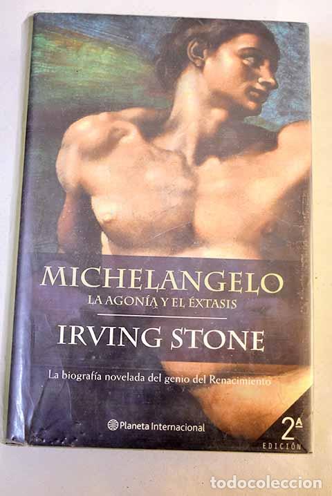 Libros: Michelangelo: Stone, Irving.- Stone, Irving