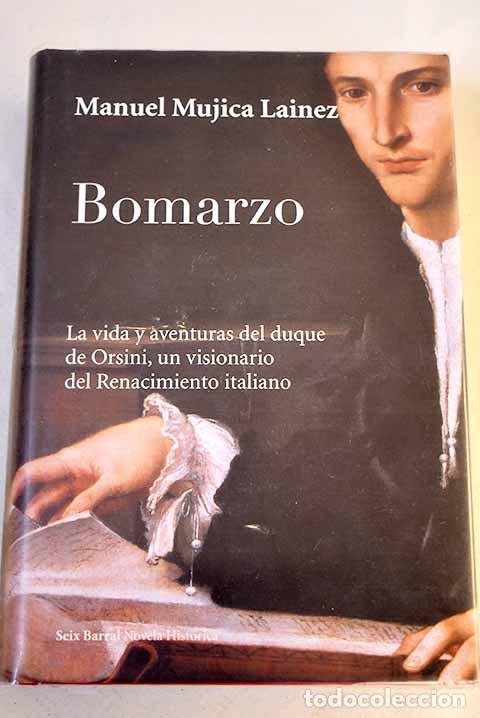 Libros: Bomarzo: Mujica L&aacute;inez, Manuel.- Mujica L&aacute;inez, Manuel