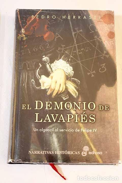 Libros: El demonio de Lavapi&eacute;s: un alguacil al servicio de Felipe IV.- Herrasti, Pedro