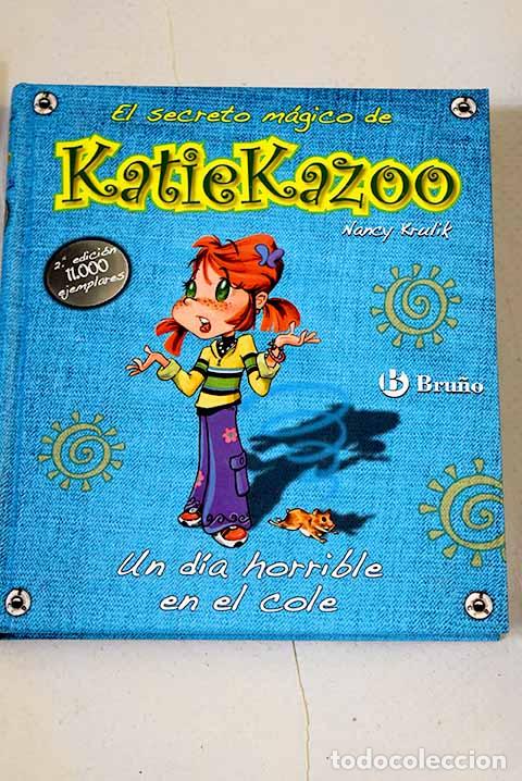 B&uuml;cher: Un d&iacute;a horrible en el cole.- Krulik, Nancy E.