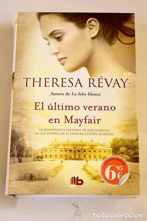 B&uuml;cher: El &uacute;ltimo verano en Mayfair.- R&eacute;vay, Th&eacute;r&eacute;sa