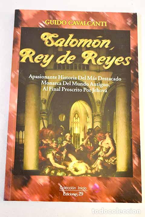 B&uuml;cher: Salom&oacute;n, rey de reyes: apasionante historia del m&aacute;s destacado monarca del mundo antiguo