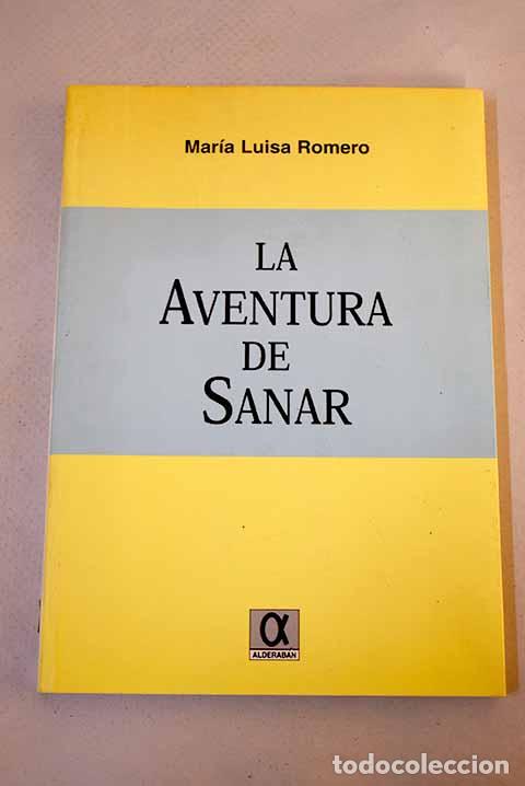 books: La aventura de sanar.- Romero Gonz&aacute;lez, Mar&iacute;a Luisa