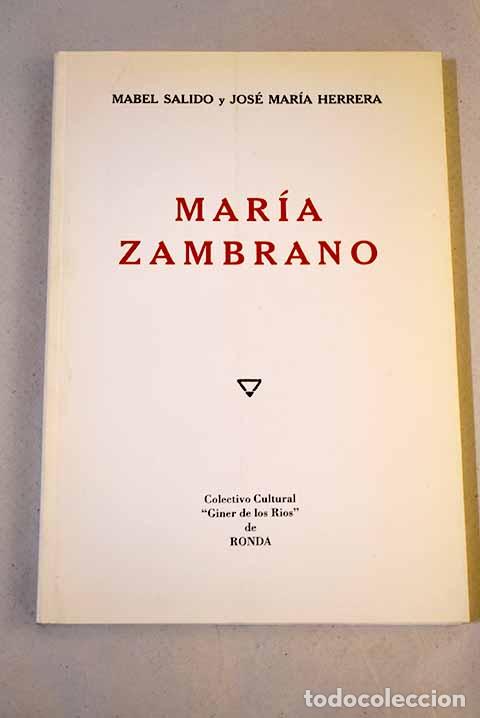 books: Maria Zambrano: Salido, Mabel; Herrera, Jos&eacute; Mar&iacute;a.- Salido, Mabel; Herrera, Jos&eacute; Mar&iacute;a