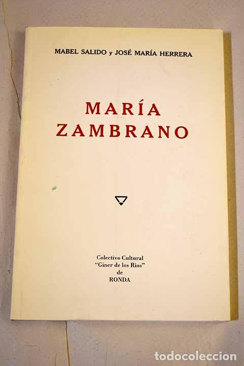 books: Maria Zambrano: Salido, Mabel; Herrera, Jos&eacute; Mar&iacute;a.- Salido, Mabel; Herrera, Jos&eacute; Mar&iacute;a