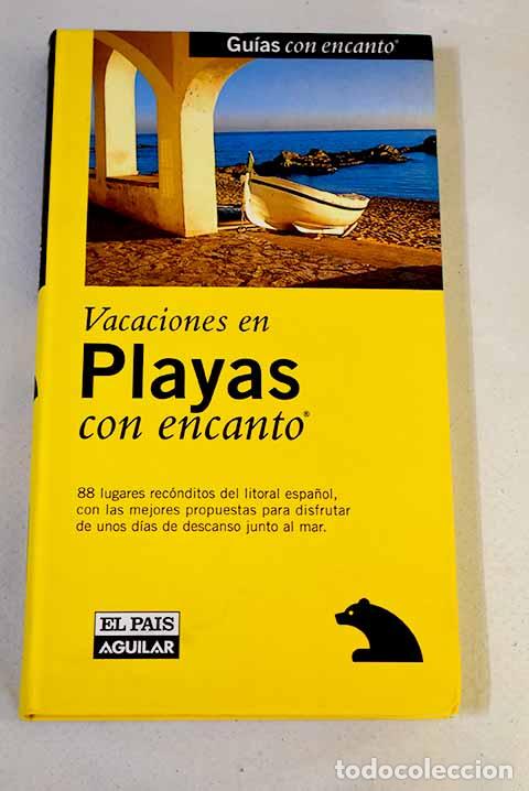 books: Vacaciones en playas con encanto.- Esa&iacute;n, Guillermo