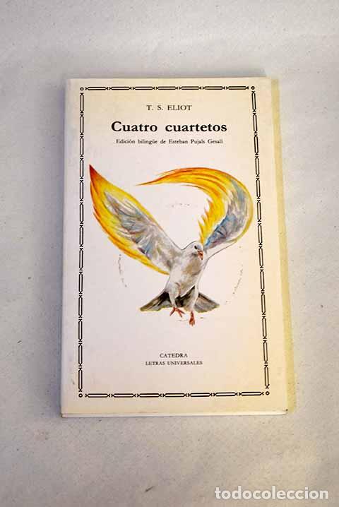 Libri di seconda mano: Cuatro cuartetos: Eliot, T. S..- Eliot, T. S.