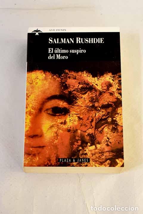Libri di seconda mano: El &uacute;ltimo suspiro del moro.- Rushdie, Salman