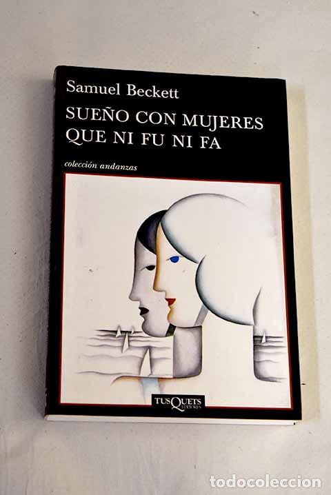 books: Sue&ntilde;o con mujeres que ni fu ni fa.- Beckett, Samuel
