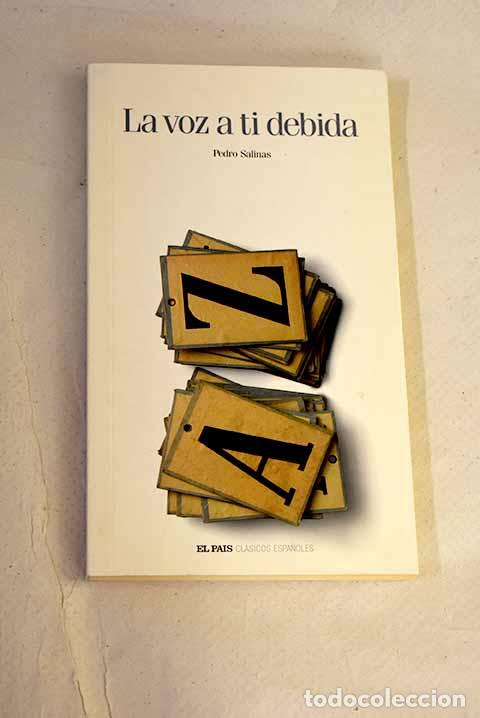books: La voz a ti debida: Salinas, Pedro.- Salinas, Pedro