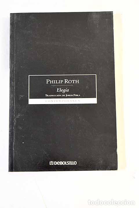 books: Eleg&iacute;a: Roth, Philip.- Roth, Philip
