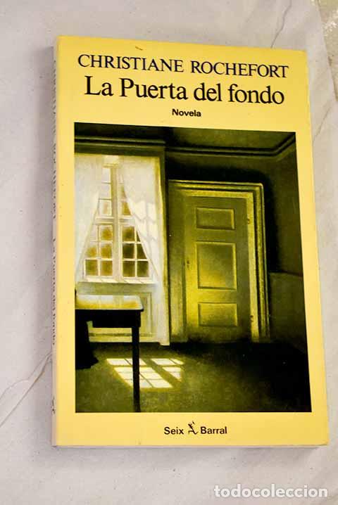 books: La puerta del fondo: Rochefort, Christiane.- Rochefort, Christiane