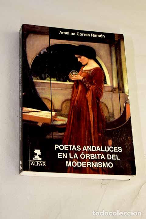 B&uuml;cher: Poetas andaluces en la &oacute;rbita del Modernismo: diccionario.- Correa Ram&oacute;n, Amelina