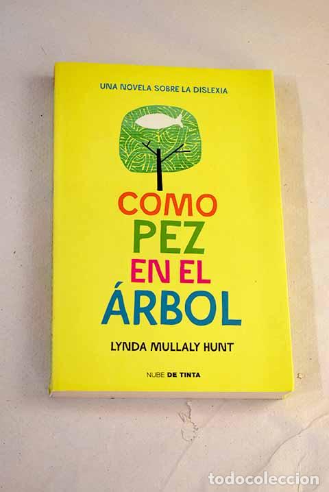 Libros: Como pez en el &aacute;rbol.- Hunt, Lynda Mullaly