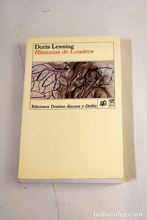 Libros: Historias de Londres: cuentos y apuntes.- Lessing, Doris
