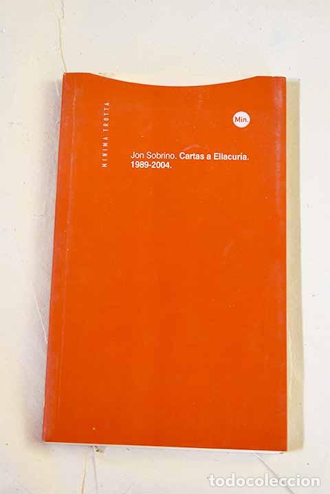 Libros: Cartas a Ellacur&iacute;a, 1989-2004.- Sobrino, Jon