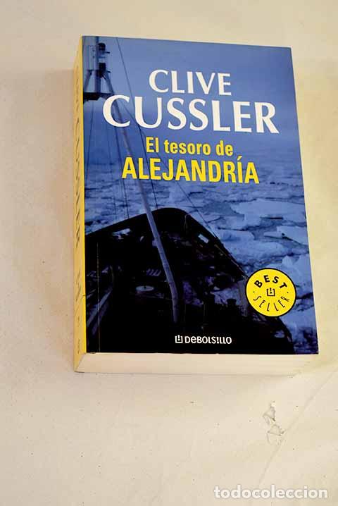 Libros: El tesoro de Alejandr&iacute;a.- Cussler, Clive