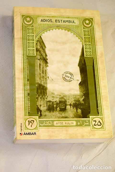 Libros: Adi&oacute;s, Estambul: Kulin, Ayse.- Kulin, Ayse