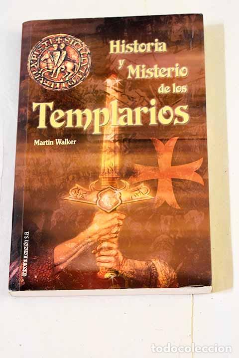 Livros em segunda m&atilde;o: Historia y misterio de los templarios.- Walker, Martin