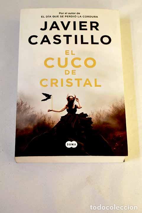 Livros em segunda m&atilde;o: El cuco de cristal: Castillo, Javier.- Castillo, Javier