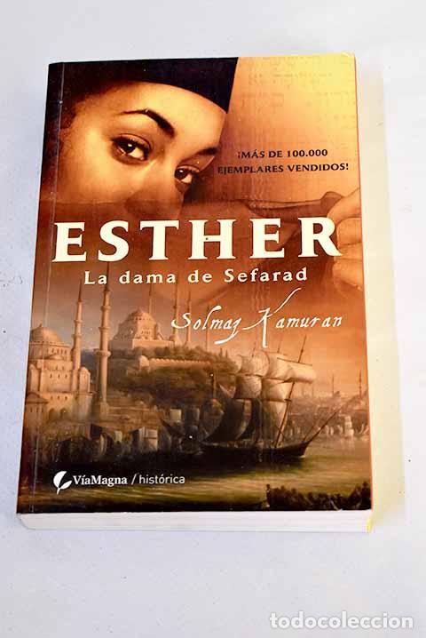 Livros em segunda m&atilde;o: Esther, la dama de Sefarad.- Kamuran, Solmaz