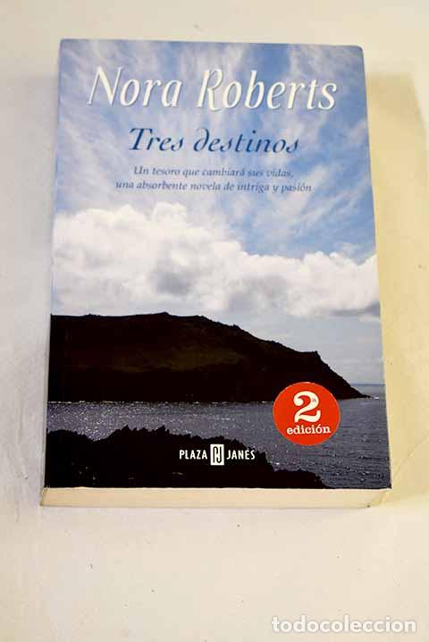 Livros em segunda m&atilde;o: Tres destinos: Roberts, Nora.- Roberts, Nora