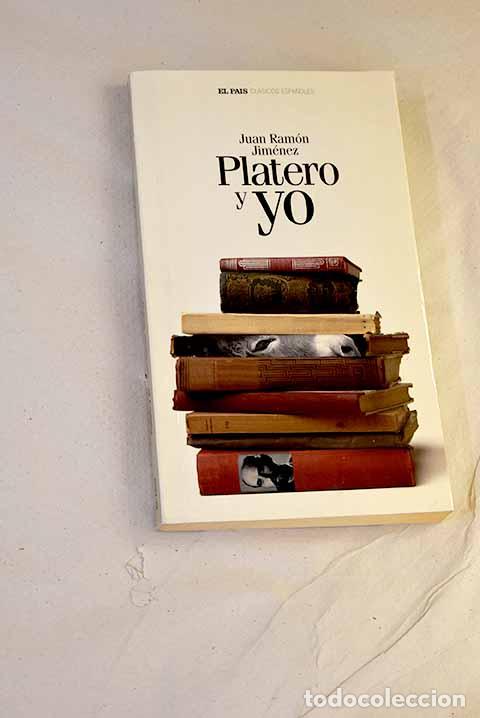 Libri di seconda mano: Platero y yo: Jim&eacute;nez, Juan Ram&oacute;n.- Jim&eacute;nez, Juan Ram&oacute;n