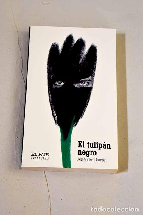 books: El tulip&aacute;n negro: Dumas, Alejandro.- Dumas, Alejandro