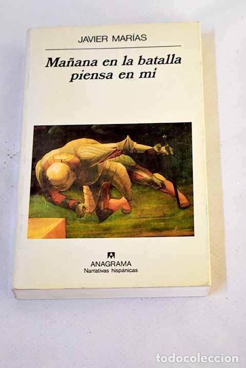 books: Ma&ntilde;ana en la batalla piensa en m&iacute;.- Mar&iacute;as, Javier