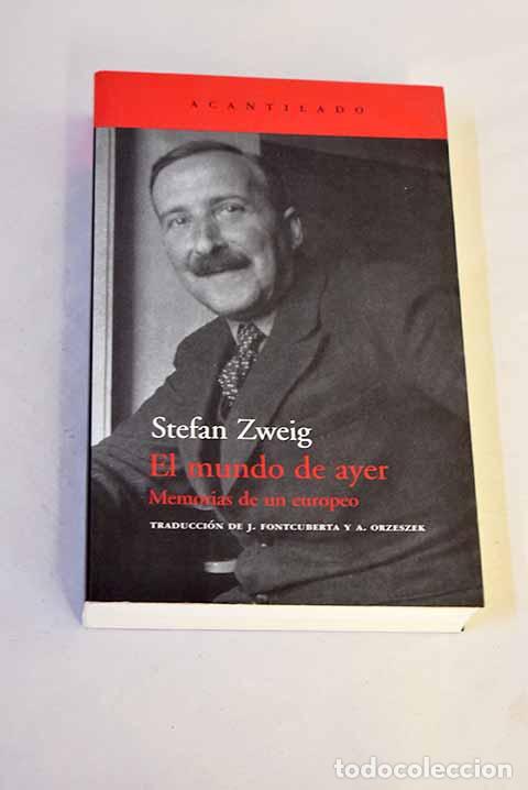 books: El mundo de ayer : memorias de un europeo.- Zweig, Stefan