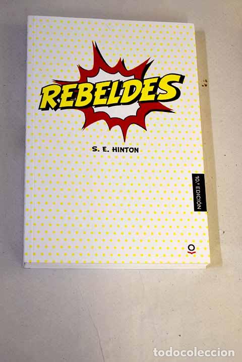 books: Rebeldes: Hinton, S. E..- Hinton, S. E.