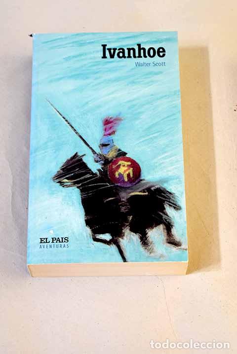 Libros: Ivanhoe: Scott, Walter.- Scott, Walter