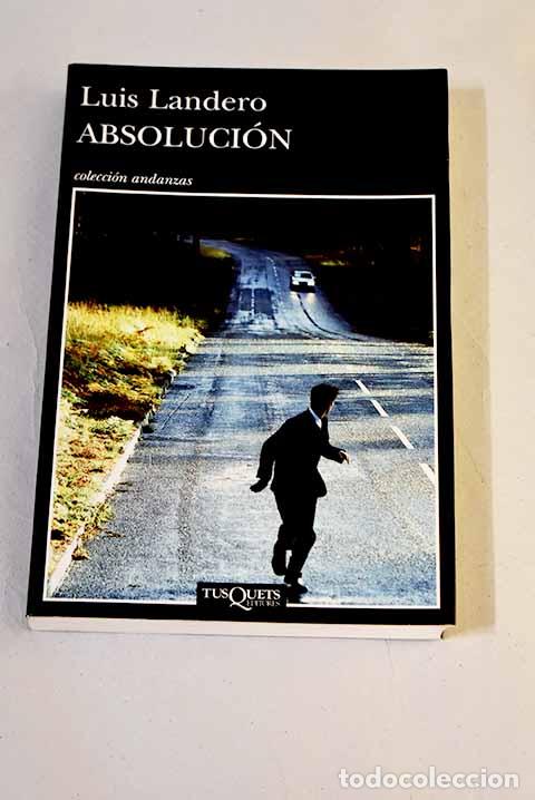 Libros: Absoluci&oacute;n: Landero, Luis.- Landero, Luis