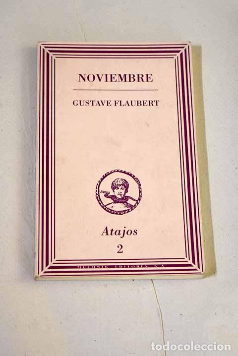 books: Noviembre: fragmentos de un estilo cualquiera.- Flaubert, Gustave