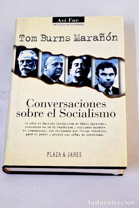 books: Conversaciones sobre el socialismo.- Burns Mara&ntilde;&oacute;n, Tom