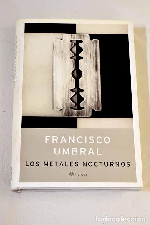 books: Los metales nocturnos.- Umbral, Francisco