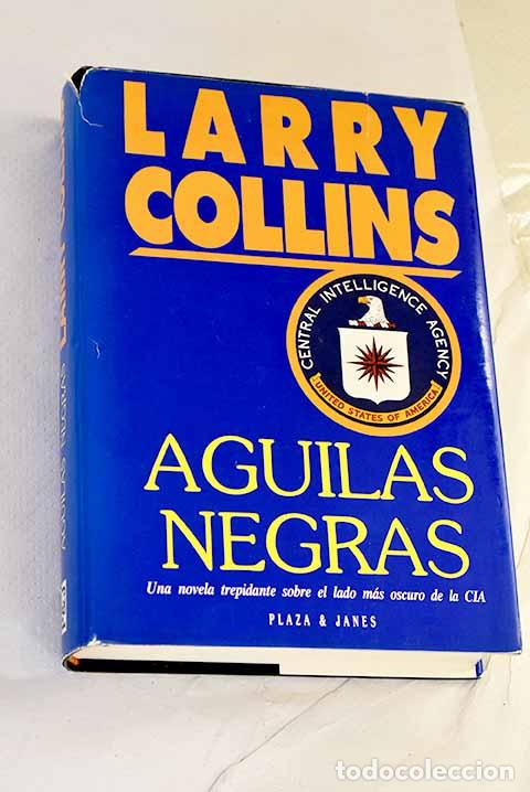 books: &Aacute;guilas negras: Collins, Larry.- Collins, Larry