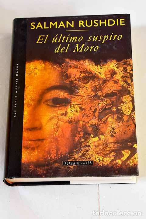 books: El &uacute;ltimo suspiro del Moro.- Rushdie, Salman