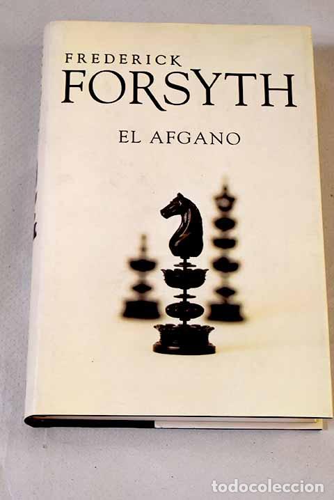 books: El afgano: Forsyth, Frederick.- Forsyth, Frederick