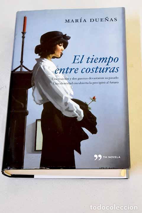 books: El tiempo entre costuras.- Due&ntilde;as, Mar&iacute;a