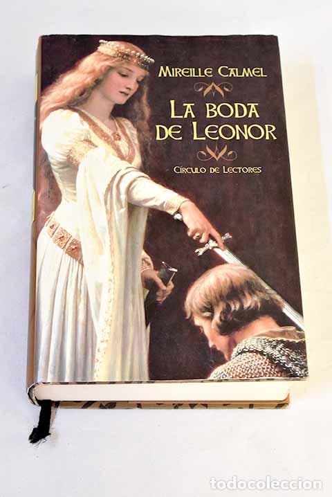 books: La boda de Leonor: Calmel, Mireille.- Calmel, Mireille