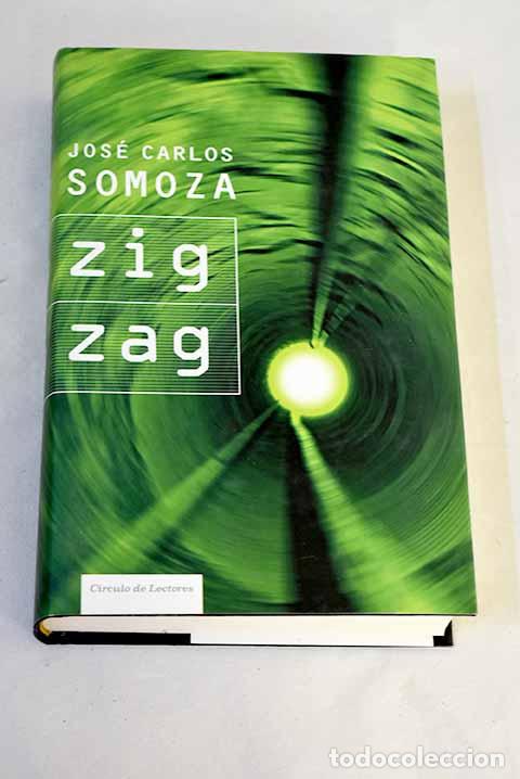 Livros em segunda m&atilde;o: Zigzag: Somoza, Jos&eacute; Carlos.- Somoza, Jos&eacute; Carlos
