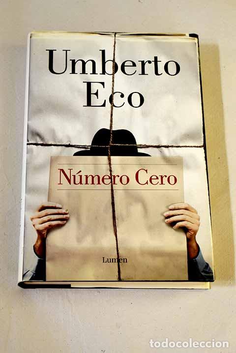 Livros em segunda m&atilde;o: N&uacute;mero cero: Eco, Umberto.- Eco, Umberto