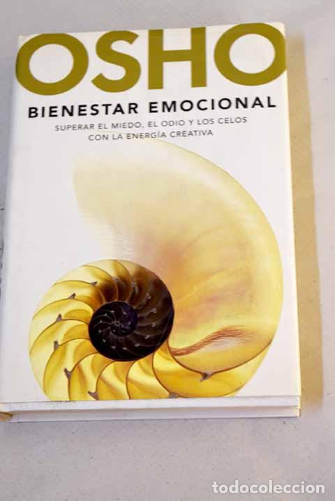 Livros em segunda m&atilde;o: Bienestar emocional: superar el miedo, el odio y los celos con la energ&iacute;a creativa.- Osho