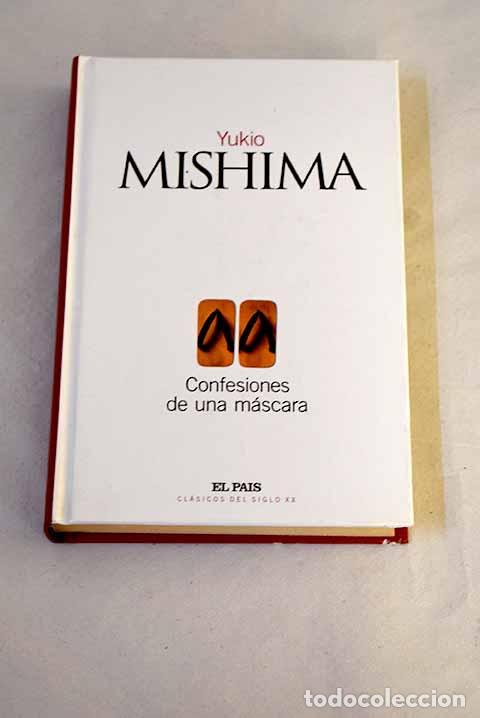 Libros: Confesiones de una m&aacute;scara.- Mishima, Yukio