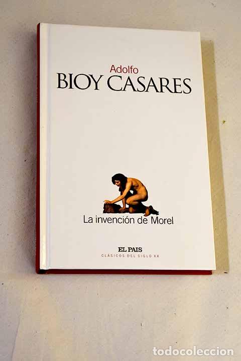 Libros: La invenci&oacute;n de Morel.- Bioy Casares, Adolfo