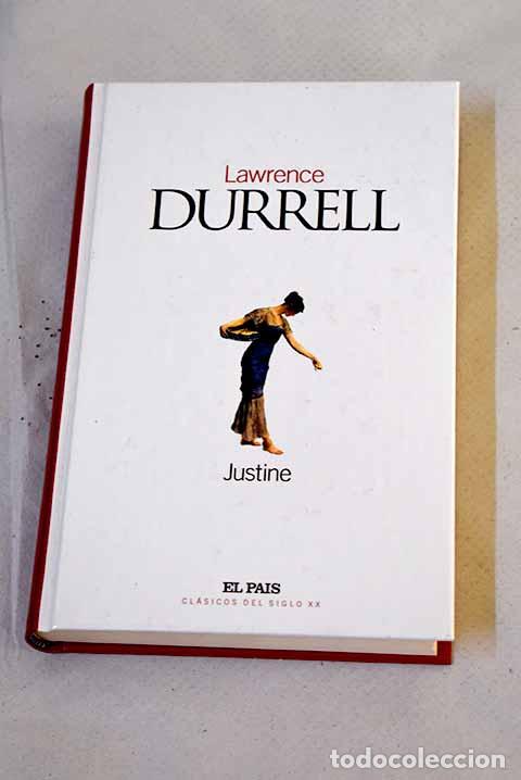 Libros: Justine: Durrell, Lawrence.- Durrell, Lawrence