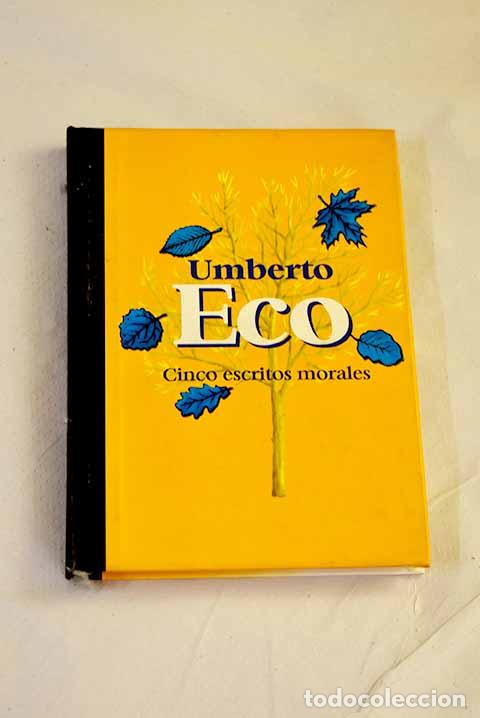 Libros: Cinco escritos morales.- Eco, Umberto