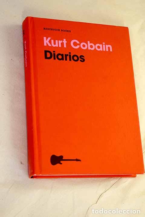 Libros: Diarios: Cobain, Kurt.- Cobain, Kurt