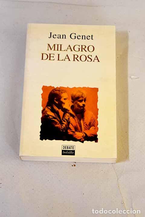 Libros: Milagro de la rosa: Genet, Jean.- Genet, Jean